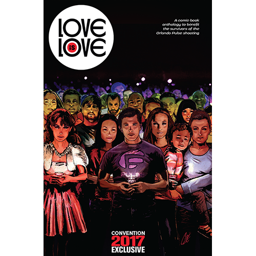 Love Is Love Fan Expo Edition